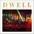Dwell: Christmas (Live) by David & Nicole Binion | CD Reviews And Information | NewReleaseToday