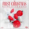 The First Christmas EP by Riley Clemmons | CD Reviews And Information | NewReleaseToday