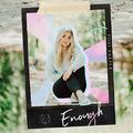 Enough (Single) by Tori Harper | CD Reviews And Information | NewReleaseToday