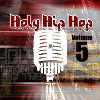 Holy Hip Hop Volume 5 by Various Artists - General Miscellaneous  | CD Reviews And Information | NewReleaseToday