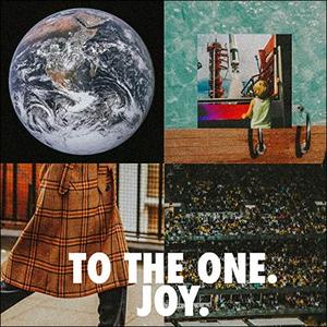 To the One. Joy. (Single) by Upperroom  | CD Reviews And Information | NewReleaseToday