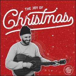 Joy of Christmas EP by All Things New  | CD Reviews And Information | NewReleaseToday