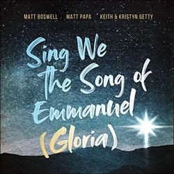 Sing We The Song Of Emmanuel (Gloria) (Single) by Matt Boswell and Matt Papa  | CD Reviews And Information | NewReleaseToday