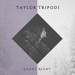 Silent Night by Taylor Tripodi | CD Reviews And Information | NewReleaseToday