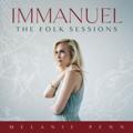 Immanuel - The Folk Sessions by Melanie Penn | CD Reviews And Information | NewReleaseToday