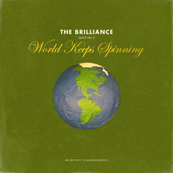 Suite No. 2: World Keeps Spinning by The Brilliance  | CD Reviews And Information | NewReleaseToday