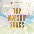 SOZO Playlists: Top Worship Songs by Various Artists - Worship  | CD Reviews And Information | NewReleaseToday