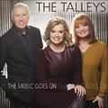 The Music Goes On by The Talleys  | CD Reviews And Information | NewReleaseToday
