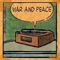 War and Peace by Randall Goodgame | CD Reviews And Information | NewReleaseToday