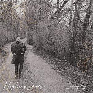Highs & Lows (Single) by Zachary | CD Reviews And Information | NewReleaseToday