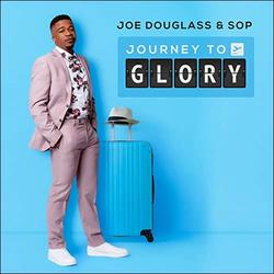 Journey To Glory (Live) by Joe Douglass & Spirit of Praise  | CD Reviews And Information | NewReleaseToday
