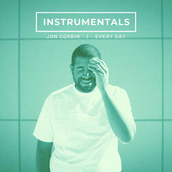 Every Day - Instrumentals by Jon Corbin | CD Reviews And Information | NewReleaseToday