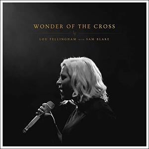 Wonder of the Cross (Piano Version) (Single) by Lou Fellingham | CD Reviews And Information | NewReleaseToday