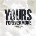 Yours Forevermore (feat. Rachel Collins) (Single) by Seacoast Worship  | CD Reviews And Information | NewReleaseToday
