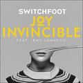 Joy Invincible (feat. Jenn Johnson) (Single) by Switchfoot  | CD Reviews And Information | NewReleaseToday