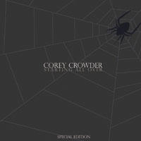 Starting All Over Special Edition by Corey Crowder | CD Reviews And Information | NewReleaseToday
