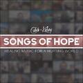 Songs of Hope: Healing Music for a Hurting World by Caleb + Kelsey  | CD Reviews And Information | NewReleaseToday