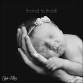 Hand to Hold (Single) by Caleb + Kelsey  | CD Reviews And Information | NewReleaseToday