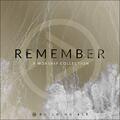 Remember: A Worship Collection EP by Building 429  | CD Reviews And Information | NewReleaseToday
