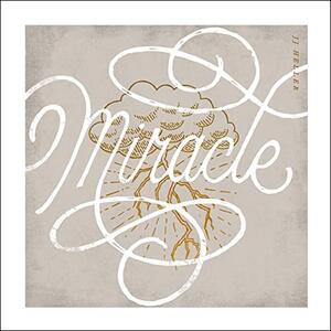 Miracle (Single) by JJ Heller | CD Reviews And Information | NewReleaseToday
