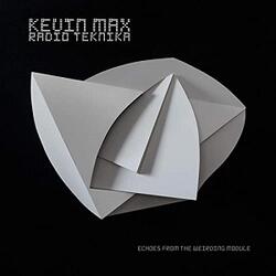 Radio Teknika by Kevin Max | CD Reviews And Information | NewReleaseToday
