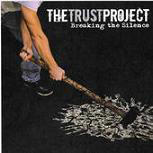 Breaking The Silence by The Trust Project  | CD Reviews And Information | NewReleaseToday