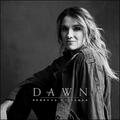 Dawn EP by Rebecca St. James | CD Reviews And Information | NewReleaseToday