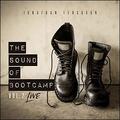 The Sound of Bootcamp, Vol. 2 (Live) by Jonathan Ferguson | CD Reviews And Information | NewReleaseToday