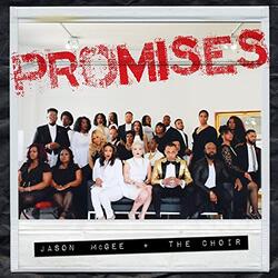 Promises - Single by Jason McGee & The Choir  | CD Reviews And Information | NewReleaseToday