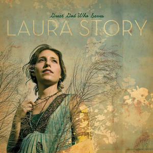 Great God Who Saves by Laura Story | CD Reviews And Information | NewReleaseToday