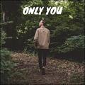 Only You (Single) by Taylor Pride | CD Reviews And Information | NewReleaseToday