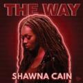 The Way EP by Shawna Cain | CD Reviews And Information | NewReleaseToday