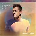The Story's Not Over (Deluxe Edition) by Jeremy Camp | CD Reviews And Information | NewReleaseToday