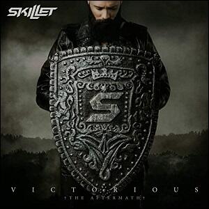 Victorious: The Aftermath (Deluxe) by Skillet  | CD Reviews And Information | NewReleaseToday