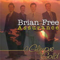 Glimpse of Gold by Brian Free and Assurance  | CD Reviews And Information | NewReleaseToday