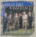 So Close to Home by Brian Free and Assurance  | CD Reviews And Information | NewReleaseToday