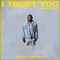 I Trust You (Radio Edit) (Single) by Jonathan Traylor | CD Reviews And Information | NewReleaseToday