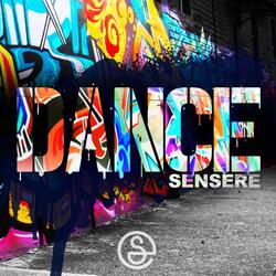 Dance (Single) by Sensere  | CD Reviews And Information | NewReleaseToday