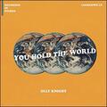 You Hold the World / Lockdown LP by Olly Knight  | CD Reviews And Information | NewReleaseToday