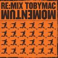Remix Momentum by TobyMac  | CD Reviews And Information | NewReleaseToday