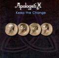 Keep the Change by ApologetiX  | CD Reviews And Information | NewReleaseToday