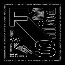 Freedom Sound EP by Eagle Brook Music  | CD Reviews And Information | NewReleaseToday