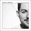 Wake Up Sleeper EP by Austin French | CD Reviews And Information | NewReleaseToday