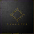 Anchored (Live) by Crossroads Music  | CD Reviews And Information | NewReleaseToday