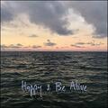 Happy 2 Be Alive (Single) by Jimi Cravity | CD Reviews And Information | NewReleaseToday