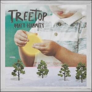 Treetop by Matt | CD Reviews And Information | NewReleaseToday