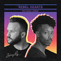 Rebel Hearts feat. Durell Comedy (Single) by Zachary Ray | CD Reviews And Information | NewReleaseToday