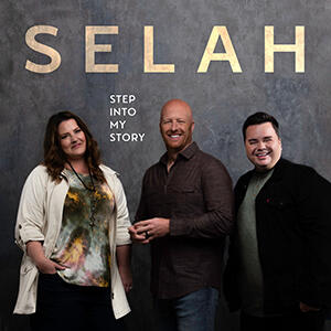 Step Into My Story by Selah  | CD Reviews And Information | NewReleaseToday