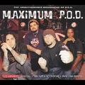 Maximum P.O.D. by P.O.D. (Payable On Death)  | CD Reviews And Information | NewReleaseToday