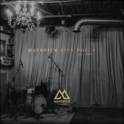 Maverick City, Vol. 3 Pt. 2 by Maverick City Music  | CD Reviews And Information | NewReleaseToday